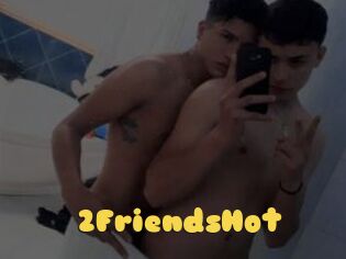 2FriendsHot