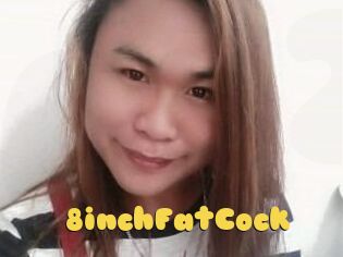 8inchFatCock