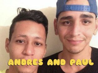 ANDRES_AND_PAUL