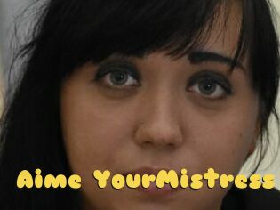 Aime_YourMistress