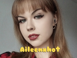 Aileenxhot