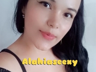 Alahiaseexy