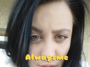 Alwaysme