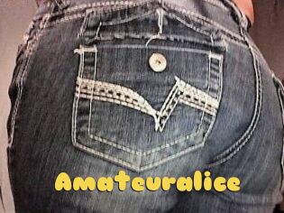 Amateuralice