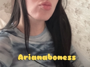 Arianaboness