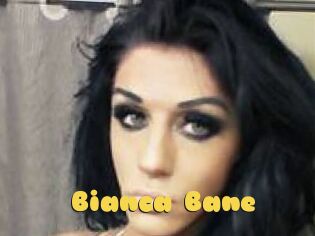 Bianca_Bane