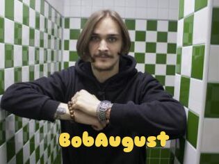 BobAugust