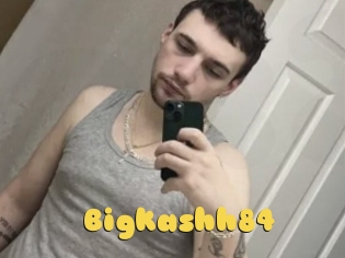 Bigkashh84