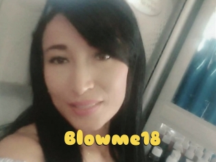 Blowme18