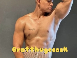 Bratthugecock