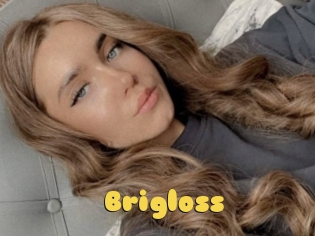 Brigloss