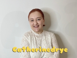 Catherinedrye