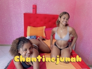 Chantinejunah