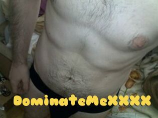 DominateMeXXXX