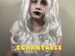 ECHANTRESS