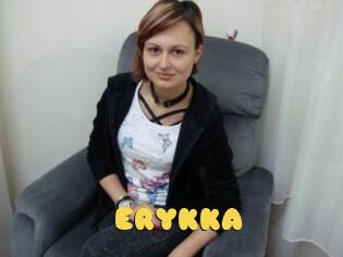 ERYKKA