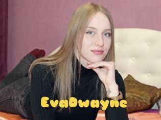 EvaDwayne