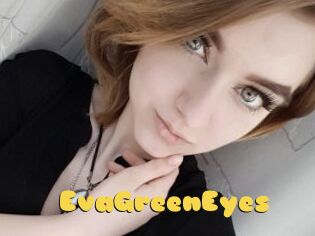 EvaGreenEyes