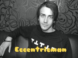 Eccentricman