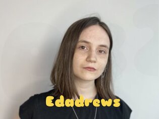 Edadrews