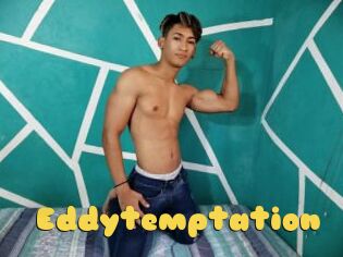 Eddytemptation