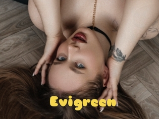 Evigreen