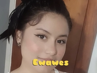 Ewawes