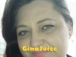 GinaJuice