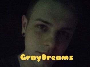 GrayDreams