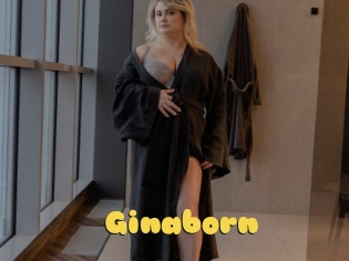 Ginaborn