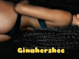 Ginahershee