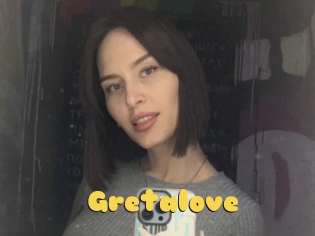 Gretalove