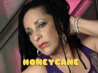 HONEYCANE