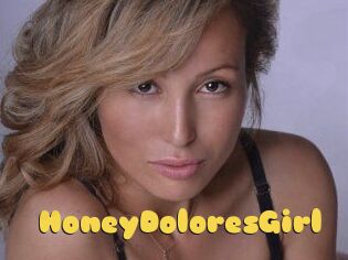 HoneyDoloresGirl