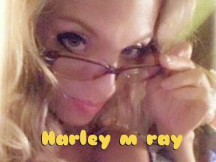 Harley_m_ray