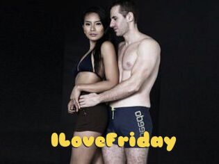 ILoveFriday