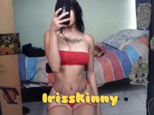 Irisskinny