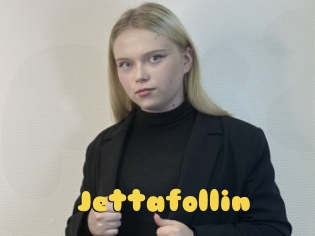 Jettafollin