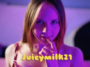 Juicymilk21