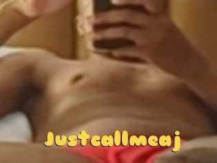 Justcallmeaj