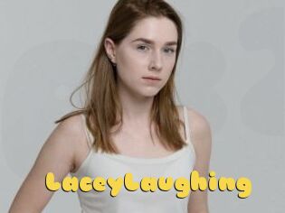 LaceyLaughing