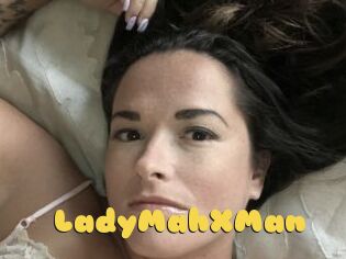 LadyMahXMan