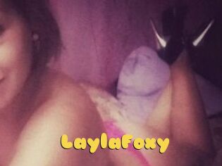 LaylaFoxy