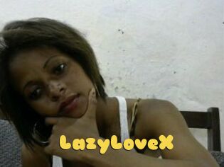 LazyLoveX