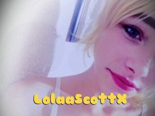 LolaaScottX