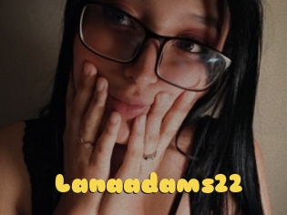 Lanaadams22