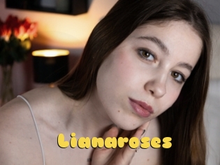 Lianaroses