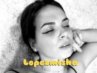 Lopezmisha