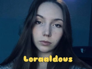 Loraaldous