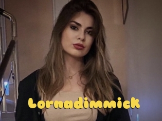 Lornadimmick